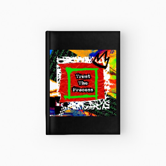 Trust The Process Graffiti Style | Green Version Hardcover Journal