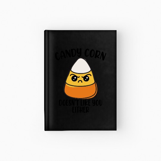 Candy Corn Funny Halloween Hardcover Journal
