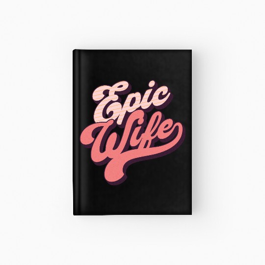 Retro Ethereal Vibe Epic Wife Hardcover Journal