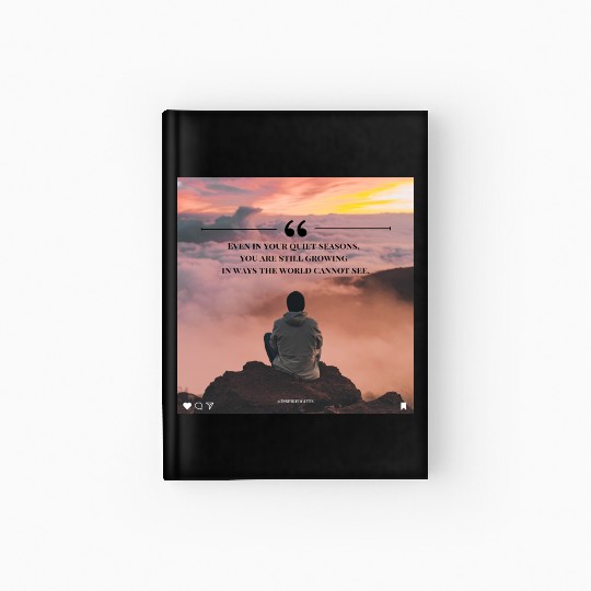 Quiet Seasons Growth Inspirational Quote Hardcover Journal