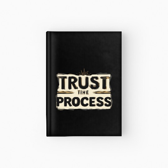Trust the Process Hardcover Journal