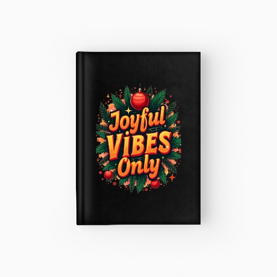 Festive Christmas Joyful Vibes Design Hardcover Journal