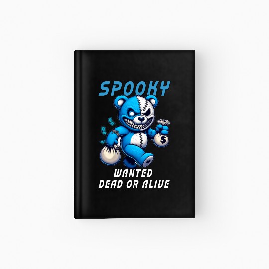 Spooky Teddy Bear Wanted Dead or Alive Halloween Hardcover Journal