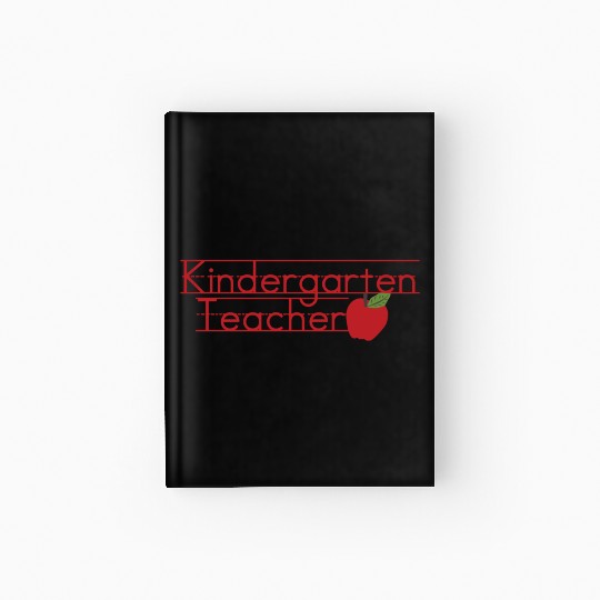 Kindergarten teacher Hardcover Journal