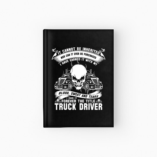 Truck Driver pussy truck driver funny truck driv Hardcover Journal