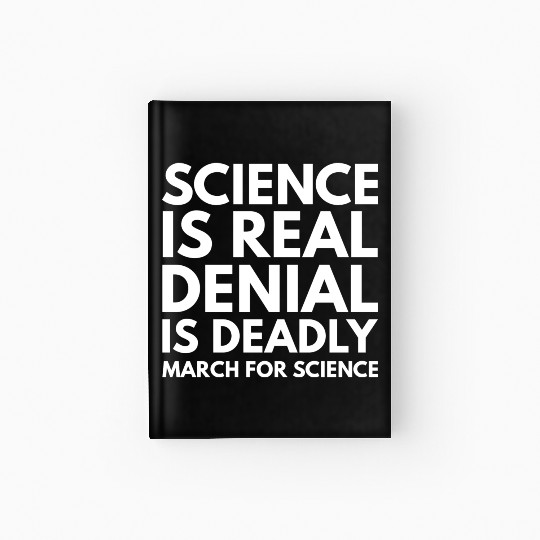 Science Is Real Hardcover Journal