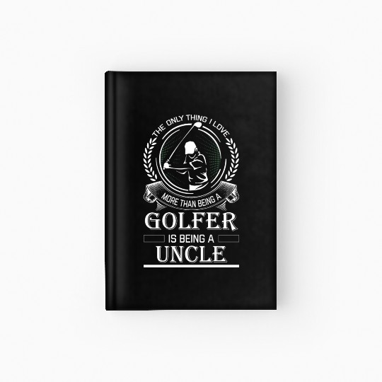 Golfer Uncle Hardcover Journal