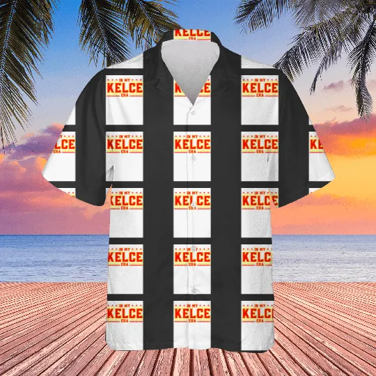 In My Kelce Era Taylorr Swift Travis Kelce Hawaiians