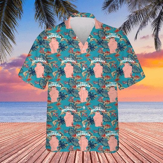 I Beat Anorexia Family Guy Hawaiians , Funny Satire Comedy Hawaiians , Peter Griffin Hawaiians