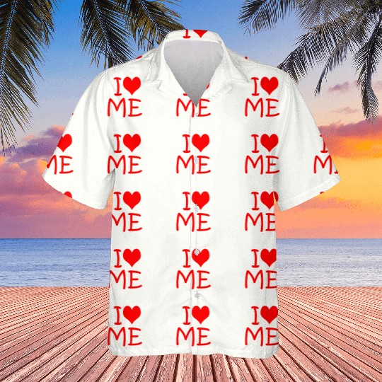I Love Me Valentine's Hawaiians