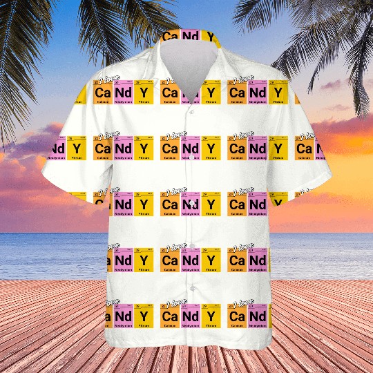 Candy love periodic table of elements Hawaiians