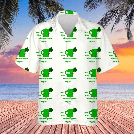 Saint Patricks Day - Let The Shenanigans Begin! Hawaiians