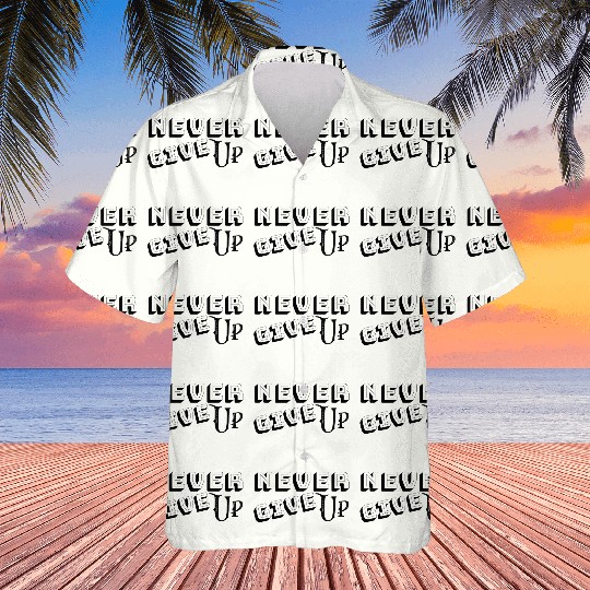 Never give up Essential Hawaiians