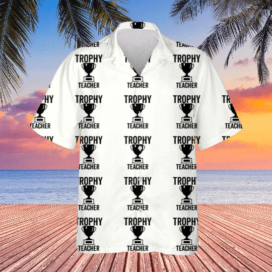 Trophy Teacher Hawaiians