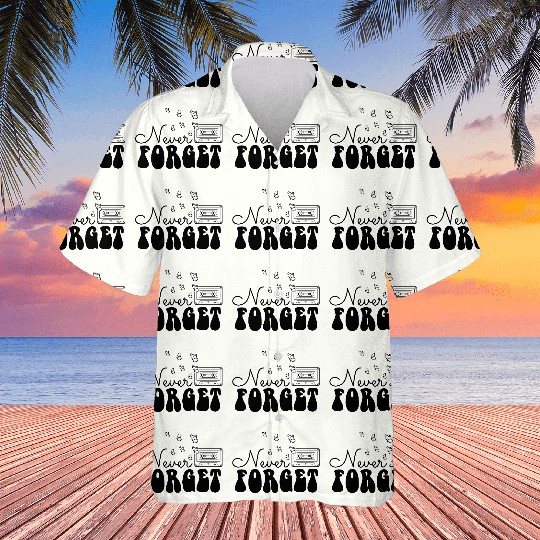 Never Forget - Mixed Tape Graphic Hawaiians