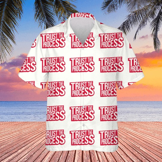 trust the process quote Hawaiians