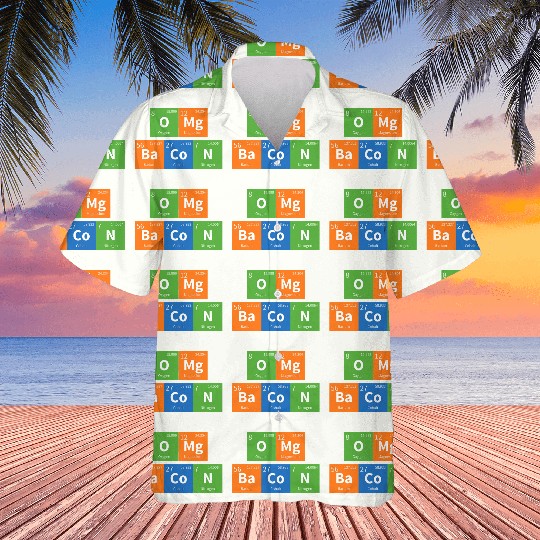 OMG Bacon Science Periodic Table Hawaiians