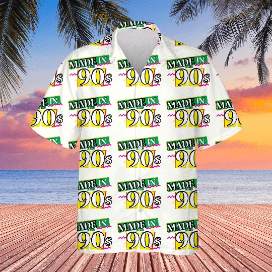 made in 90s Hawaiians