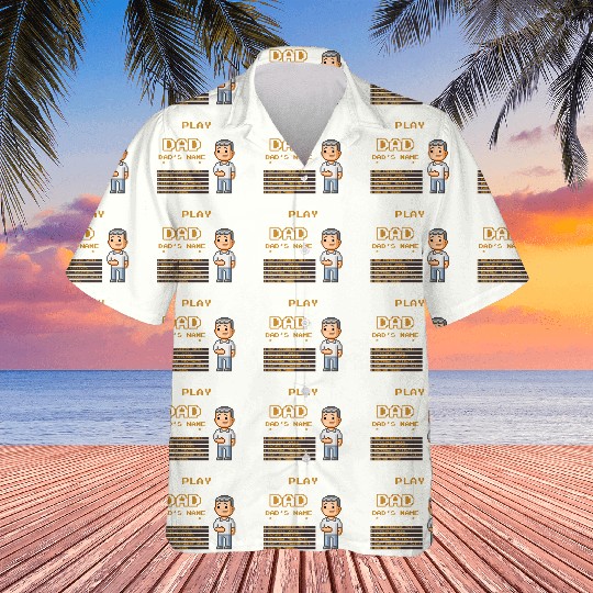 play dad - father's day gift Hawaiians