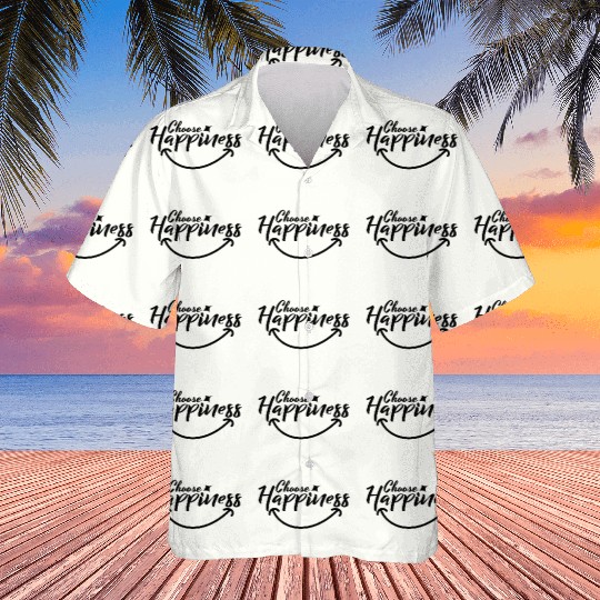 Choose Happiness Positive Affirmation Typography Hawaiians