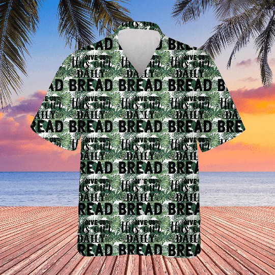 Give Us This Day Our Daily Bread Matthew 611 Hawaiians