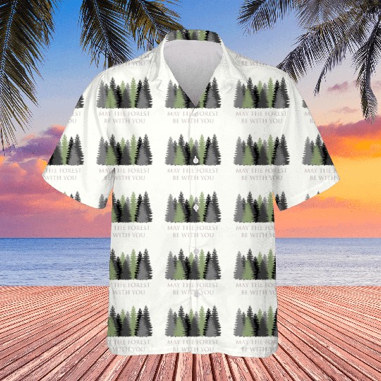 May The Forest Be With You Hawaiians