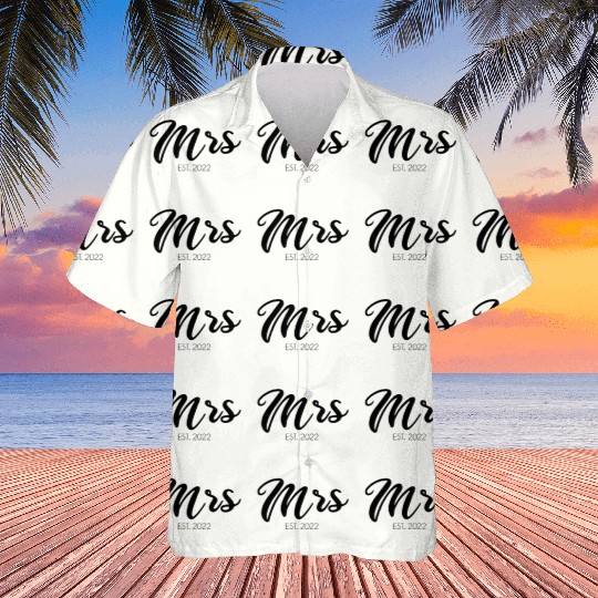 Wedding Mrs Est 2022 Bridal Bride Hawaiians
