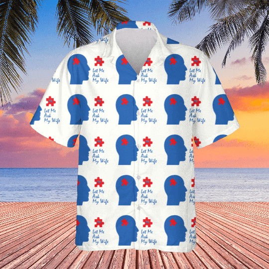 Let Me Ask My Wife Hawaiians