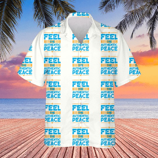 Feel The Authentic Peace Typography Design Hawaiians