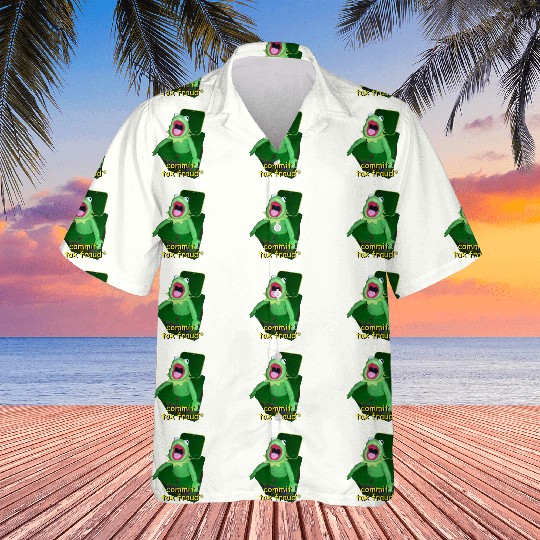 Commit Tax Fraud Cursed Meme Hawaiians