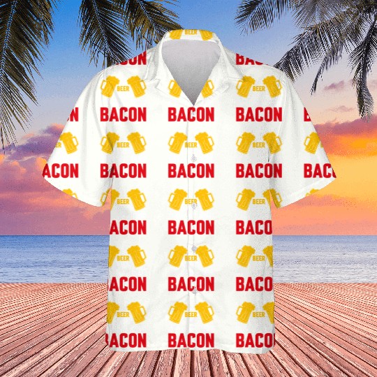 Beer Because You Cant Drink Bacon Hawaiians