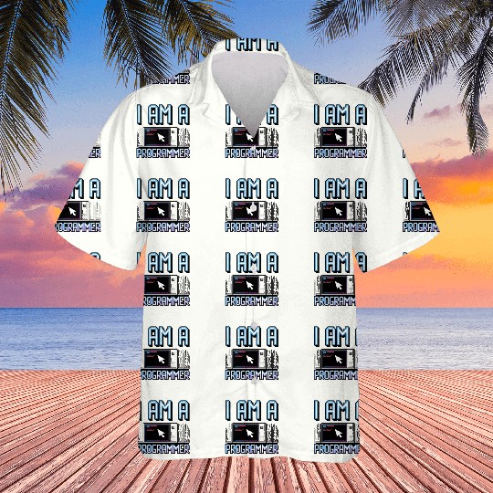 I'm a programmer Hawaiians