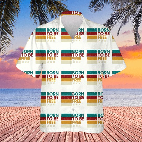 Born to be free Hawaiians