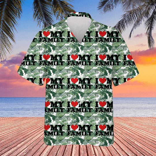 I love my Family Hawaiians