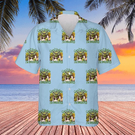 Can't Today I'm Swamped Vintage Hawaiians, Shrek Hawaiians, Disney Fiona Princess Shirthrek