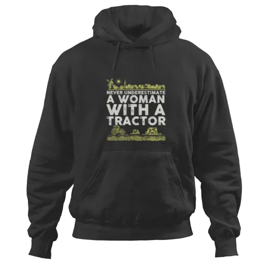 Discover Never Underestimate A Woman With A Tractor I Funny Farming 1 Hoodies