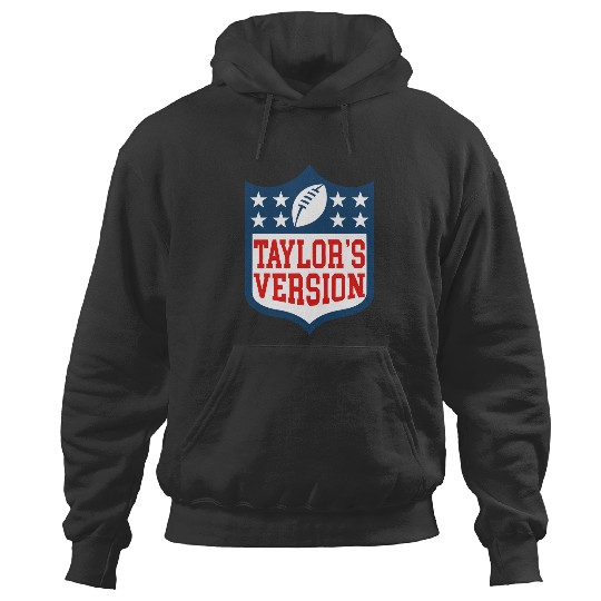 Discover Taylors Version Football Hoodies, Taylor Football Hoodies, Taylor Version Hoodies