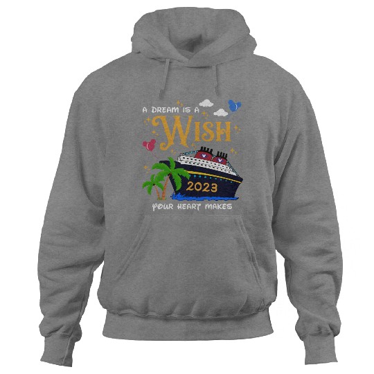 A Dream is a Wish your heart Make Hoodies, Disney Cruise line Hoodies