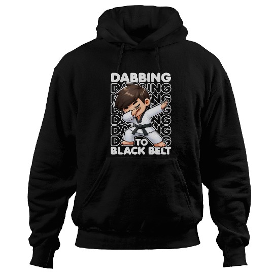 Taekwondo Martial Arts To Black Belt Dab Dance Hoodies