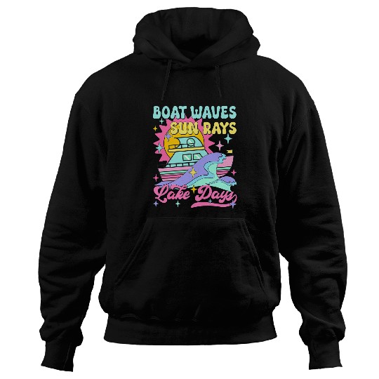 Boat Waves Sun Rays Lake Days Summer Funny Boating Lake Life Hoodies