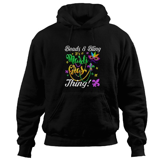 Beads And Bling Its A Mardi Gras Thing New Orleans Festival Hoodies