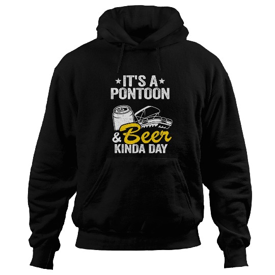 Beer Its A Pontoon 2Beer Kinda Day Drinking Pontoon Captain2 Hoodies