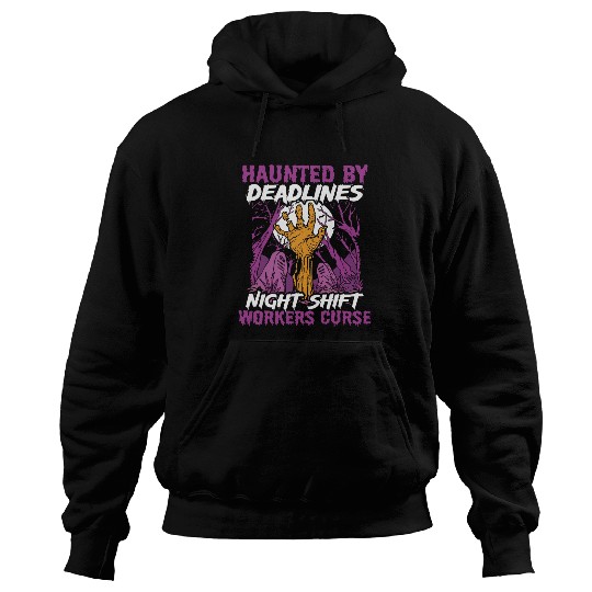 Halloween Night Shift Worker Graveyard Duty Spooky 6 Hoodies