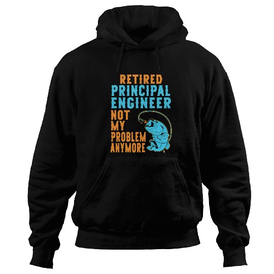 Fishing Retired Principal Engineer Fishing Lover Retirement Fisher Hoodies