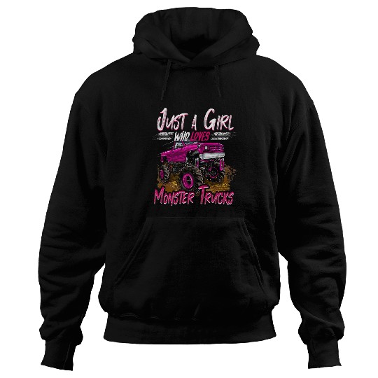 Just a Girl Who Loves Monster Trucks Birthday Gift for GIrls Hoodies