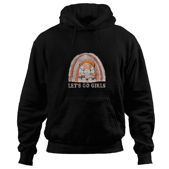 Lets Go Girls Cowgirls Western Deserts Rodeo Bulls Hoodies