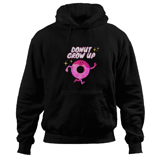 Donut Grow Up Funny Bagel Puns Doughnut Hoodies