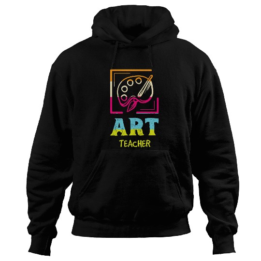 Art Teacher Paint Artist Portrait Painting Painter Dye Art Hoodies