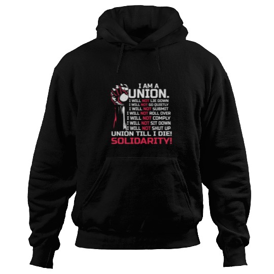 Labor Union Worker Union 1 Hoodies