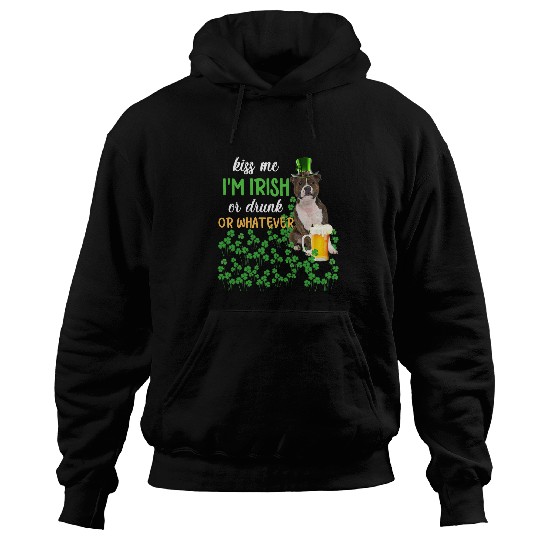 Dog Staffordshire Bull Terrier kisss Me Im Irish or Drunk Hoodies